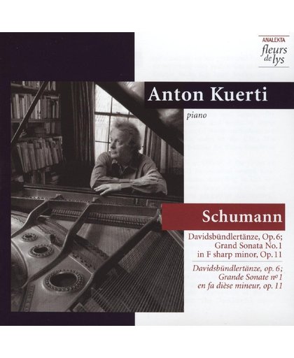 Schumann: Davidsbundlertanze, Grand Sonata / Anton Kuerti