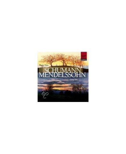 Schumann, Mendelssohn: Piano Trios / Grieg Trio