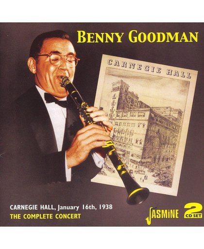 Complete Benny Goodman Carnegie Hal