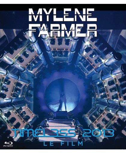 Mylene Farmer - Timeless 2013,Le Film
