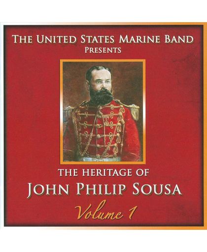 Heritage of John Philip Sousa, Vol. 1