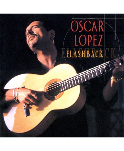 Oscar Lopez - The Best Of Oscar Lopez