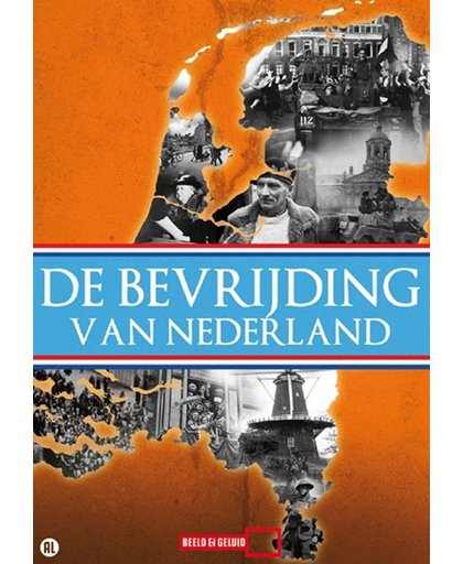 De Bevrijding Van Nederland