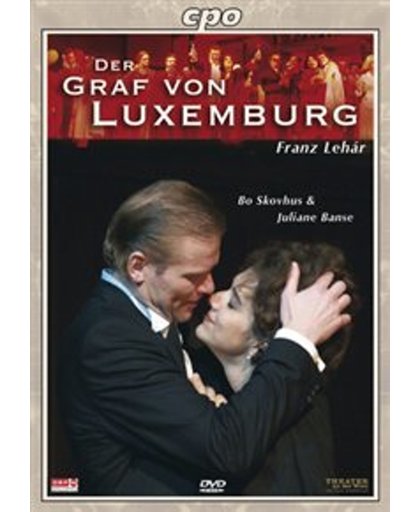 Der Graf Von Luxemburg: Operette In