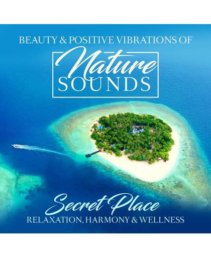 Nature Sounds - Secret Place