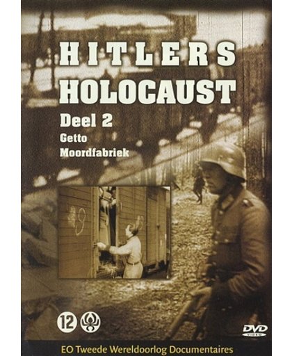 Hitlers Holocaust - Deel 2