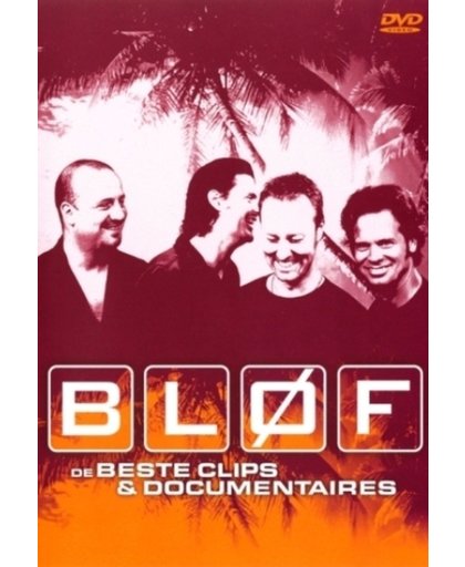 Blof - Beste Clips & Documentaires
