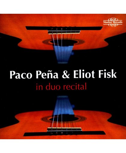 Paco Pena & Eliot Fisk In Duo Recital