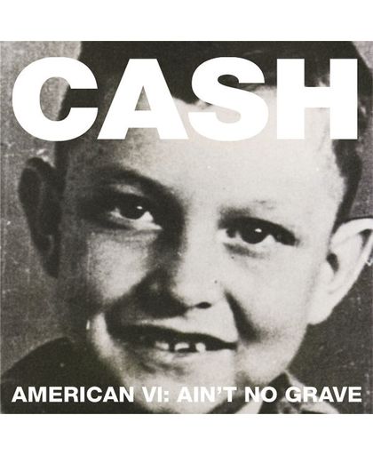 American VI: Ain't No Grave (Deluxe Edition)