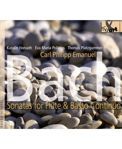 Carl Philipp Emanuel Bach: Sonatas for Flute & Basso continuo