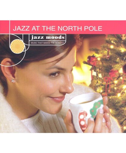 Jazz Moods: Jazz at the North Pole