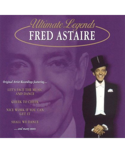Ultimate Legends: Fred Astaire