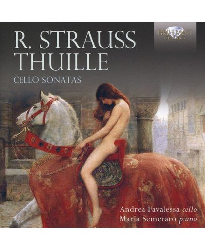 R. Strauss, Thuille: Cello Sonatas