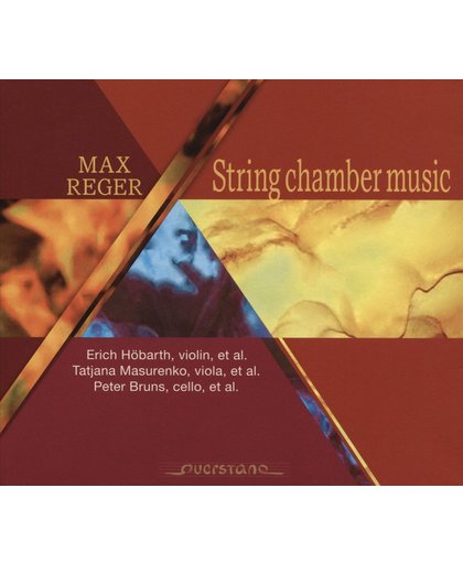 Max Reger String Chamber Music