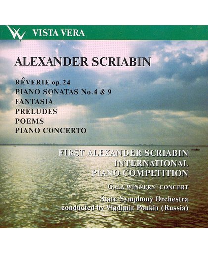 Scriabin: Reverie; Piano Sonatas Nos. 4 & 9; Fantasia; Preludes; etc.
