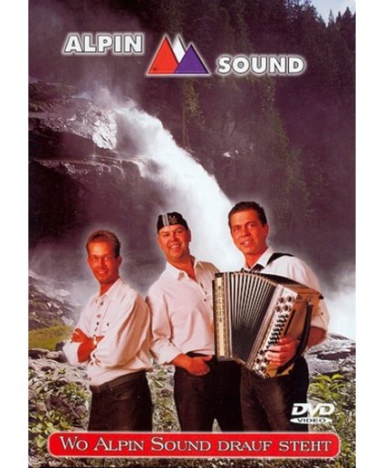Alpin Sound - Wo Alpin Sound Drauf Steht