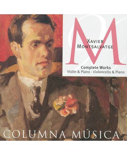 Xavier Montsalvatge: Violin & Piano; Violoncello & Piano