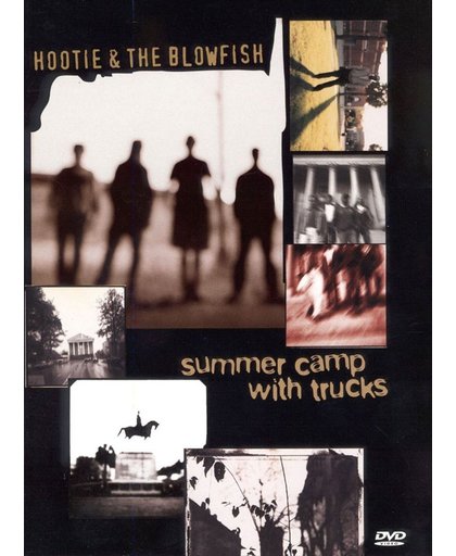 Hootie And The Blowfish - Summer Camp With Trucks