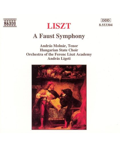 Liszt: A Faust Symphony / Ligeti, Molnar, et al