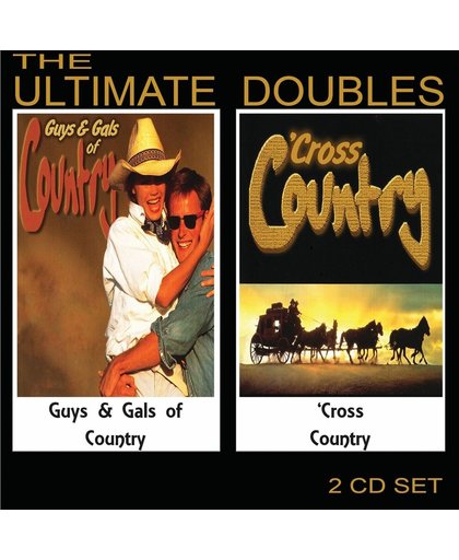 The Ultimate Doubles: Guys & Gals Of Country/'Cross Country