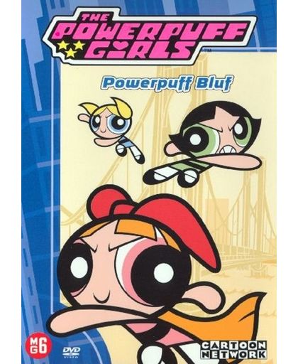 Powerpuff Girls: Powerpuff Bluff
