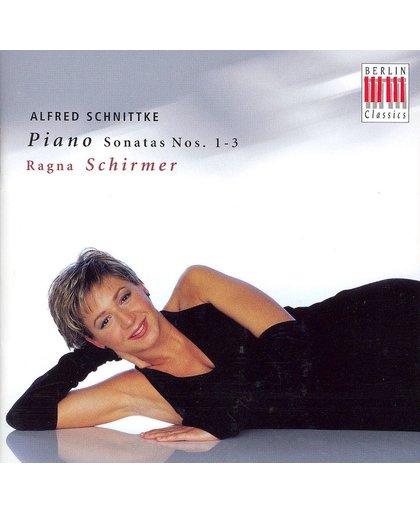 Schnittke: Piano Sonatas nos 1-3 / Ragna Schirmer