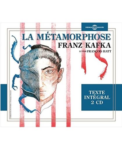 La Metamorphose (Lu Par Francois Hatt)