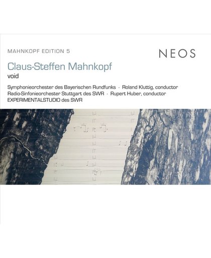 Claus-Steffen Mahnkopf: Void