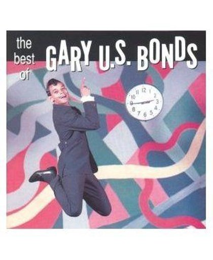 The School of Rock 'n' Roll: Best of Gary U.S. Bonds