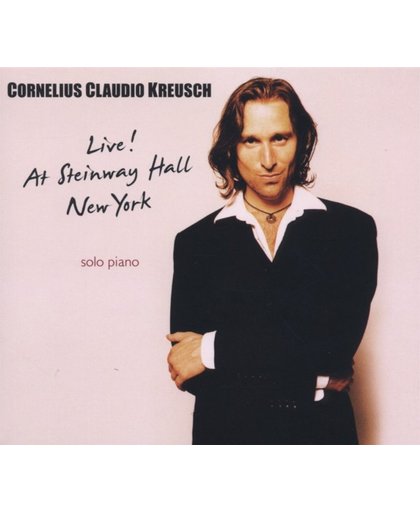 Kreusch: Live At Steinway Hall New York