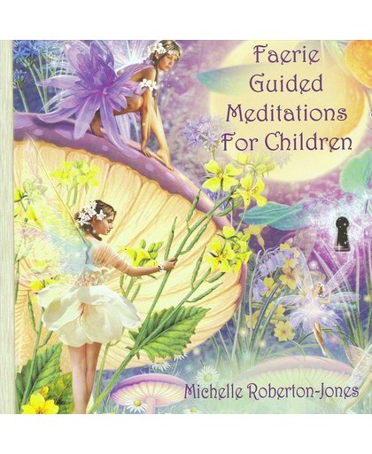 Faerie Guided  Meditations Children