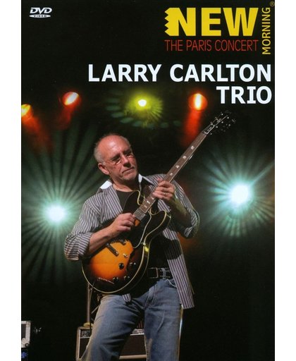 Larry Carlton - Larry Carlton Trio - Paris Concert