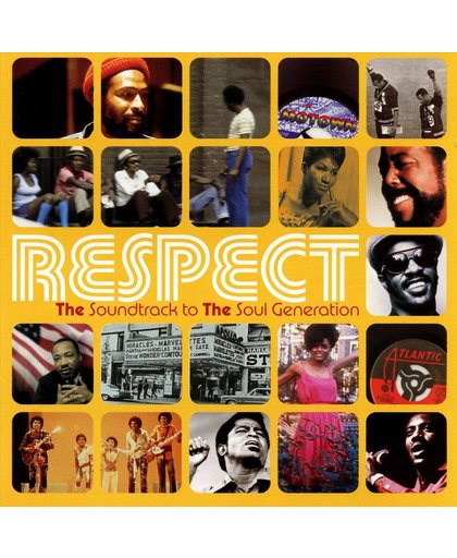 Respect: The Soundtrack To The Soul Generation