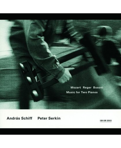 Music for Two Pianos - Mozart, Reger, Busoni /Schiff, Serkin