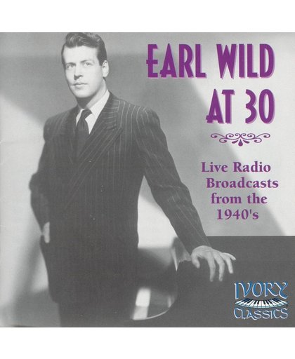 Earl Wild At 30