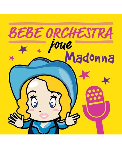 Bebe Orchestra Joue Madonna