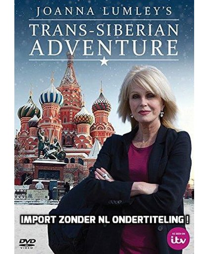 Joanna Lumley's Trans-Siberian Adventure (Import)