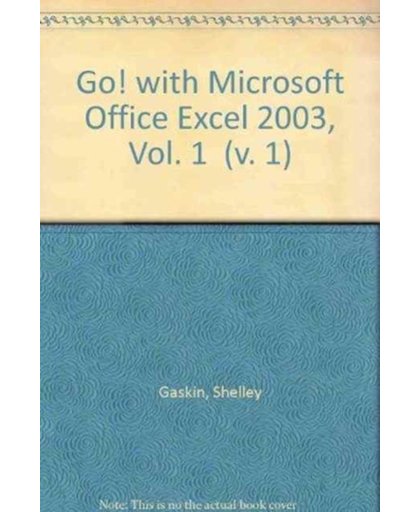 GO! with Excel Volume 1 Student CD