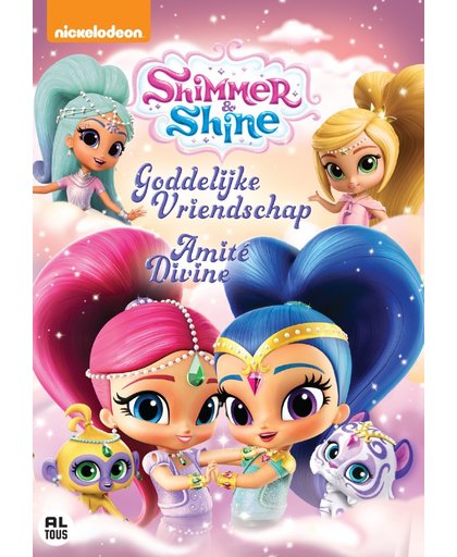 Shimmer & Shine - Volume 3: Goddelijke Vriendschap
