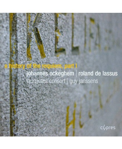 A History Of The Requiem Vol.1 I Ockeghem And Lass