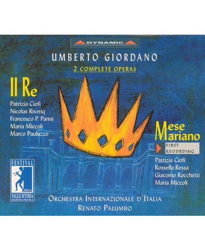 Umberto Giordano: Il Re; Mese Mariano