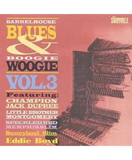 Barrelhouse Blues & Boogie Woogie Vol. 3