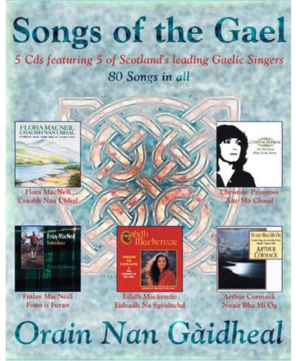 Songs Of The Gael - Orain Nan Gaidheal
