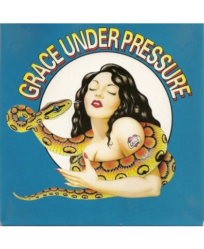 Grace Under Pressure  - Make My Day