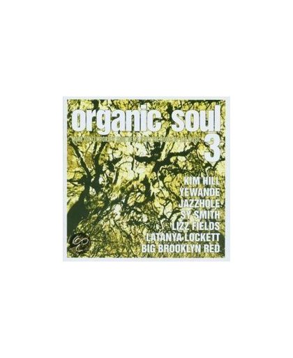 Organic Soul, Vol. 3