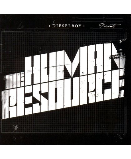 Dieselboy Presents: The Human Resource - Disc 1: Selected Works