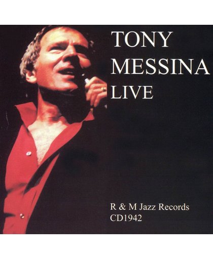 Tony Messina: Live
