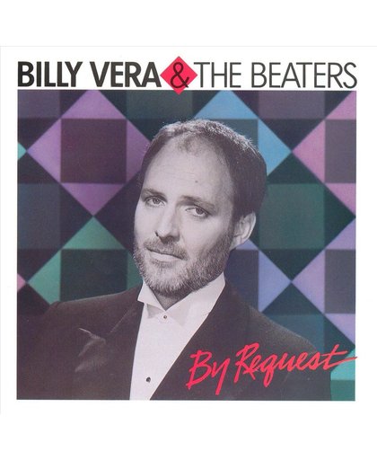 By Request: Best Of Billy Vera & The Beaters
