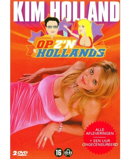 Kim Holland - Op Z'N Hollands