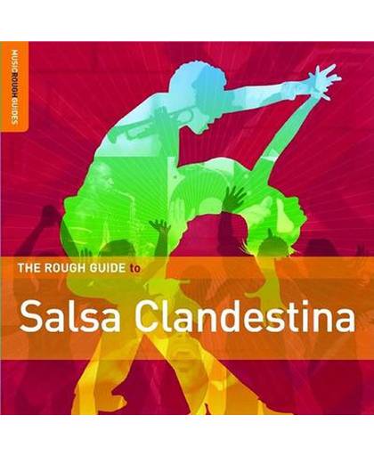 Various - Salsa Clandestina. The Rough Guide